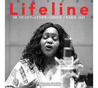 Michelle Mayne-Graves - Lifeline/Music of the Underground Railroad