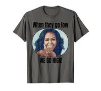 Michelle Obama Camisa When They Go Low We Go High Quote Camiseta