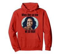 Michelle Obama Camisa When They Go Low We Go High Quote Sudadera con Capucha