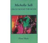 Michelle Sell - Circle 'Round The Moon (UK Import)
