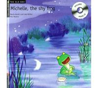 Michelle, the Shy Frog (Tales of the Old Oak)