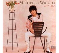 Michelle Wright by Michelle Wright (1990-06-26)
