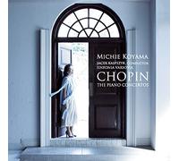 Michie Koyama - Chopin: Concerto in E minor & F minor