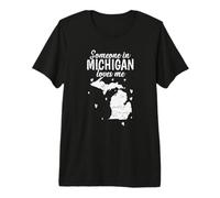 Michigan Alguien en Michigan me ama USA Camiseta Premium