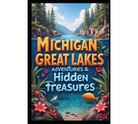 Michigan Great Lakes Adventures & Hidden Treasures: From Urban Renewal to Wilderness Wonders. Lakes, Lighthouses & Charm. The Ultimate Urban Delights to Wilderness Adventures. Four Seasons of Wonder.