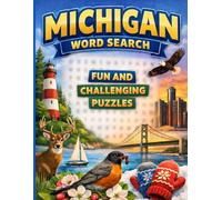 Michigan On My Mind: A Massive Large Print Collection of 90 Word Search Puzzles Featuring Yooper Life, Detroit Sports, University Spirit, and Hidden Gems of the Great Lakes