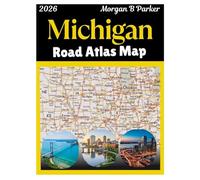 Michigan Road Atlas Map 2026: detailed roads and highways map of michigan state with all cities and attractions