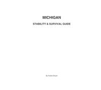 Michigan Stability & Survival Guide: A Practical Guide to Real-World Stability
