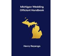 Michigan Wedding Officiant Handbook