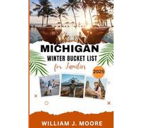 Michigan winter Bucket list for families: Your Michigan bucket list journal for activities travel and cherished memories