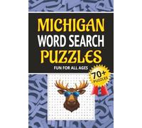 Michigan Word Search Book: 70+ Puzzles about The Great Lakes, Detroit History, State Fairs & Festivals, and More | 6x9 inches, 105 pages | ... for Vacations, Holidays and Relaxing Times