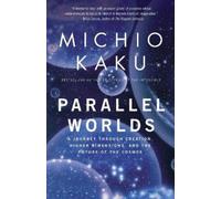 Michio Kaku Parallel Worlds (Tapa blanda)