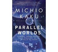 Michio Kaku Parallel Worlds (Tapa blanda)