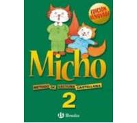 Micho 2 Método de lectura castellana (5 años Educación Infantil)