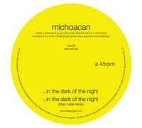 Michoacan - In the Dark of the Night [Vinilo]