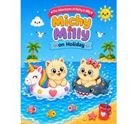 Michy & Milly on Holiday: Coloring Book & English Vocabulary for Kids Ages 5-8 (The Michy & Milly Adventures Series)