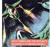 Mick Farren and the Deviants - Fragments of Broken Probes (UK Import)
