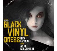Mick FARREN & Andy COLQUHOUN - The Woman In The Black Vinyl Dress