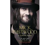 Mick Fleetwood Play On (Tapa blanda)