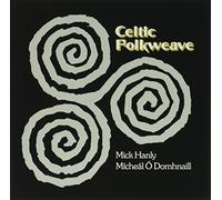 Mick Hanly Mchel Domhnaill - Celtic Folkweave