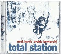 Mick Harris & Eraldo Bernocchi - Total Station