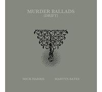 Mick Harris / Martyn Bates - Murder Ballads [Drift] [VINYL] [Vinilo]