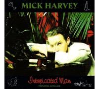 Mick Harvey - Intoxicated Man