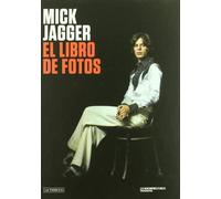 Mick Jagger: El libro de fotos (Libros de Autor)
