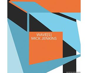 Mick Jenkins - Wave[s]