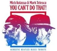 Mick Kolassa - You Can't Do That (Acoustic Blues Beatles Tribute)