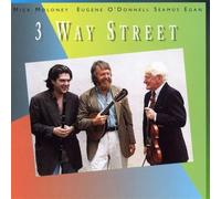 Mick Moloney Eugene O'Donnel Seamus Egain - 3 Way Street - Mick Moloney Eugene O'Donnel Seamus Egain GLCD 1129