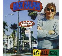 Mick Ralphs - It's All Good