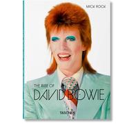 Mick Rock. The Rise of David Bowie. 1972-1973 (Icon)