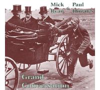 Mick Ryan & Paul Downes - Grand Conversation