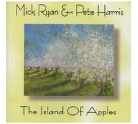 Mick Ryan & Pete Harris - The Island of Apples