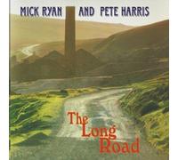 Mick Ryan & Pete Harris - The Long Road