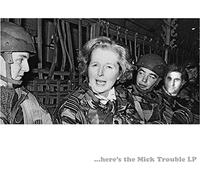 Mick Trouble - Here's The Mick Trouble Lp [Vinilo]