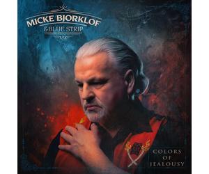 Micke Björklöf & Blue Strip Colors of Jealousy (Vinyl) (Importación USA)
