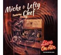 Micke & Lefty feat. Chef - Live on air