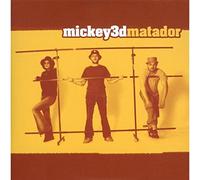 Mickey 3d - Matador