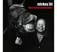 Mickey 3d – Nous Étions des Humains – CD