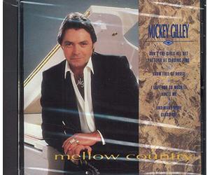 Mickey Gilley - Mellow Country