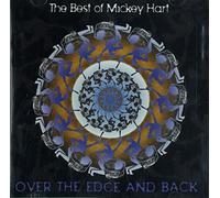 Mickey Hart - Over the Edge & Back, Best of