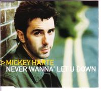 Mickey Harte - Never Wanna Let U Down