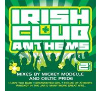 Mickey Modelle And Celtic Pride - Irish Club Anthems