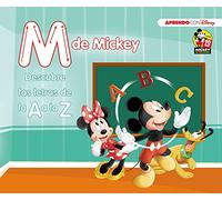 Mickey Mouse. M de Mickey. Descubre las letras de la A a la Z (Disney. Primeros aprendizajes) (Aprendo con Disney)