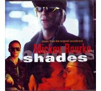 Mickey Rourke Shades: Music from the Original Soundtrack