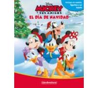 Mickey y sus amigos. El día de Navidad. Libroaventuras: Incluye un tablero y figuras para jugar
