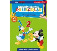 Mickey y sus amigos. Mi primer libro pizarra preescolar: escribe los números (+3 años) (Disney. Primeros aprendizajes): ¡Escribe, borra y vuelve a escribir! (Aprendo con Disney)