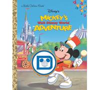 MICKEYS WALT DISNEY WORLD ADV LITTLE GOLDEN BOOK (Little Golden Books)